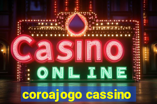 coroajogo cassino